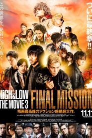 High & Low The Movie 3: Final Mission