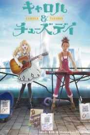 Carole & Tuesday