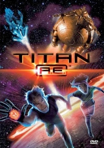 Titan A.E – Giải Cứu Trái Đất