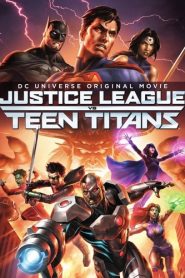 Liên Minh Công Lý Đấu Với Nhóm Teen Titans