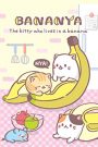 Bananya: Fushigi na Nakama-tachi