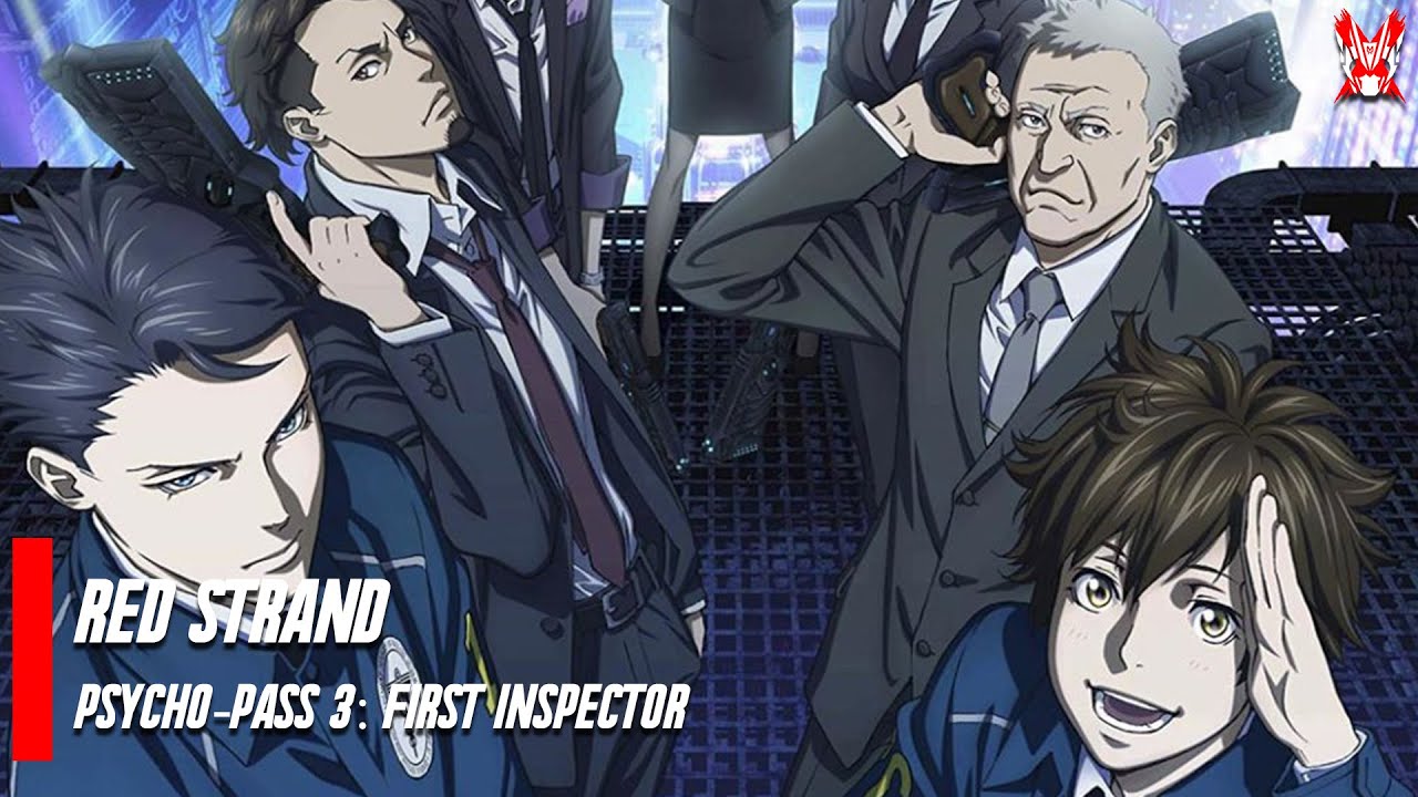 Psycho-Pass 3: First Inspector