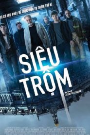 Siêu Trộm (Way Down)